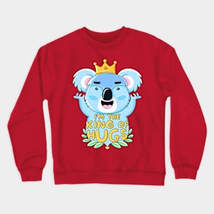 Koala The King of Hugs Crewneck Sweatshirt